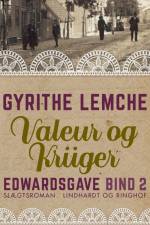 Edwards gave - Valeur og Krüger af Gyrithe Lemche