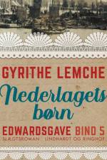Edwardsgave - Nederlagets børn af Gyrithe Lemche