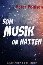Som musik om natten af Peter Poulsen