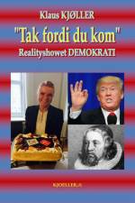 ”Tak fordi du kom”. Realityshowet DEMOKRATI