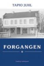 FORGANGEN af Tapio Juhl