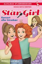 Star Girl 1: Koncert eller kirsebær
