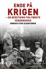 Ende på krigen af Sønderjyske Øjenvidner