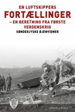 En luftskippers fortællinger af Sønderjyske Øjenvidner