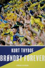 Brøndby forever af Kurt Thyboe