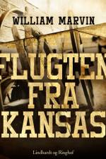 Flugten fra Kansas af William Marvin