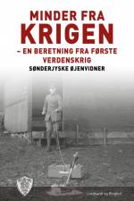 Minder fra krigen af Sønderjyske Øjenvidner