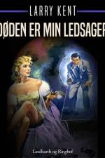 Døden er min ledsager af Larry Kent