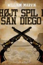 Højt spil i San Diego af William Marvin