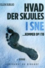 Hvad der skjules i sne af Ellen Duurloo
