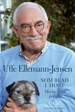 Som blad i høst - Mit liv efter politik af Uffe Ellemann-Jensen