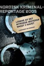 Ligene af det myrdede ægtepar smidt i havet af Diverse