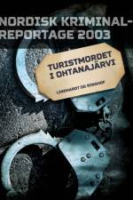Turistmordet i Ohtanajärvi af Diverse