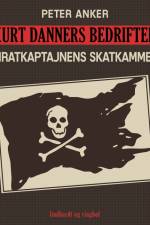 Kurt Danners bedrifter: Piratkaptajnens skatkammer af Peter Anker