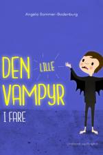 Den lille vampyr i fare af Angela Sommer Bodenburg
