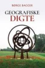 GEOGRAFISKE DIGTE af Børge Bagger