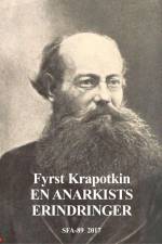 En anarkists erindringer af Peter Krapotkin