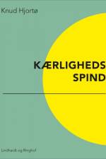 Kærligheds spind af Knud Hjortø