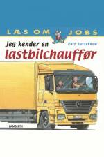 Jeg kender en lastbilchauffør af Ralf Butschkow