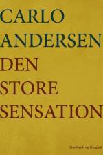 Den store sensation af Carlo Andersen