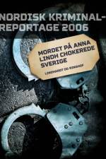 Mordet på Anna Lindh chokerede Sverige af Diverse