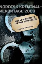 NOKAS-røveriet i et HMS-perspektiv af Diverse