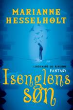 Isenglens søn af Marianne Hesselholt