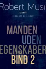 Manden uden egenskaber - Bind 2 af Robert Musil