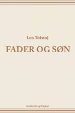 Fader og Søn af Leo Tolstoj
