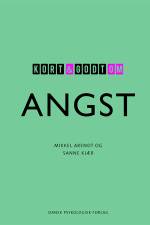 Kort & godt om ANGST af Mikkel Arendt