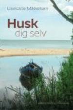 HUSK DIG SELV