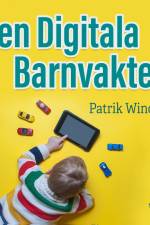 Den digitala barnvakten af Patrik Wincent