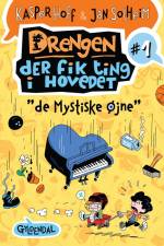 Drengen, der fik ting i hovedet 1 af Kasper Hoff