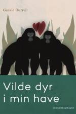 Vilde dyr i min have af Gerald Durrell
