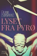 Lyset fra Fyrø af Frank Bornakke