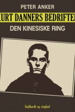 Kurt Danners bedrifter: Den kinesiske ring af Niels Meyn