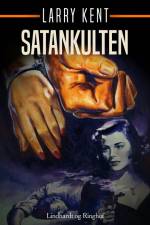 Satankulten af Larry Kent