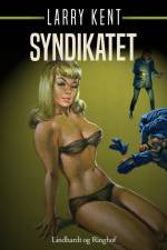 Syndikatet af Larry Kent