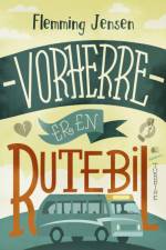 Vorherre er en rutebil af Flemming Jensen