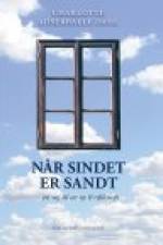 NÅR SINDET ER SANDT af Charlotte Adserballe Dahl