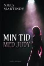MIN TID MED JUDY af Niels Martinov