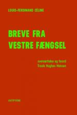 Breve fra Vestre Fængsel af Louis-Ferdinand Celine