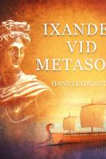 Ixander vid Metasoxl af Hans Linderoth
