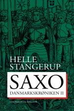 Saxo: Danmarkskrøniken II af Helle Stangerup