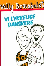 Vi lykkelige danskere af Willy Breinholst