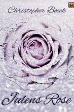 Julens Rose af Christopher Boeck