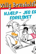 Hjælp - jeg er forelsket af Willy Breinholst