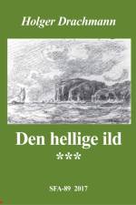 Den hellige ild af Holger Drachmann