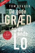 De gode græd og de onde lo af Tom Oxager