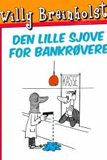 Den lille sjove for bankrøvere af Willy Breinholst
